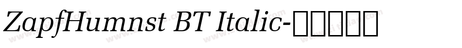 ZapfHumnst BT Italic字体转换